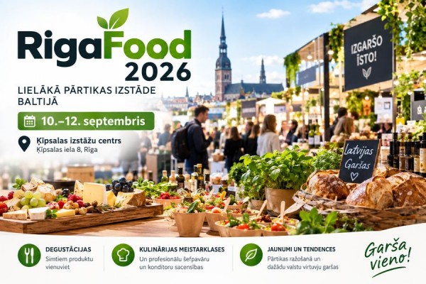 Riga Food 2026 - lielākā pārtikas izstāde Baltijā Ķīpsalā